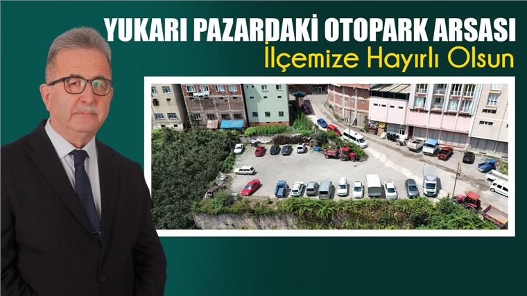 Başkan Sait Korgan Sözünü Tuttu: Otopark Alanı Yeniden Halkın Hizmetinde